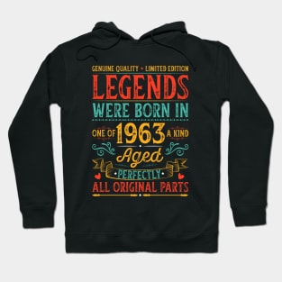 Legends Were Born In 1963 Aged Perfectly Hoodie